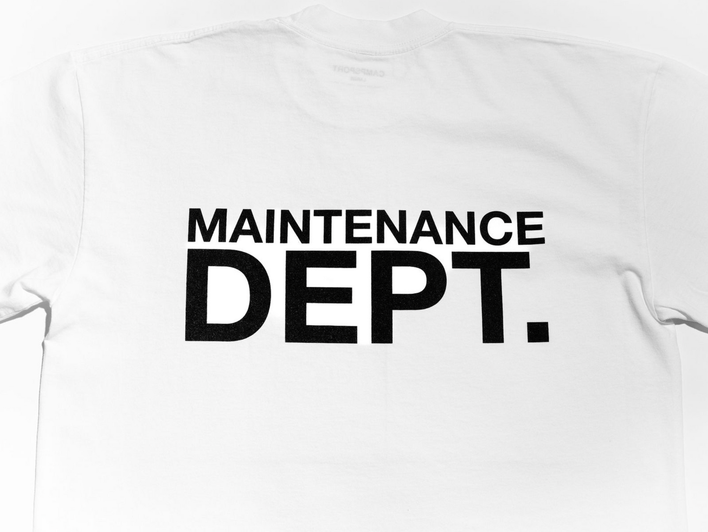 
                  
                    MAINTENANCE DEPT TEE
                  
                